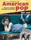 Image for American pop: popular culture decade by decade