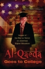 Image for Al-Qaeda Goes to College : Impact of the War on Terror on American Higher Education