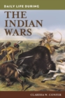 Image for Daily Life during the Indian Wars