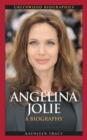 Image for Angelina Jolie  : a biography