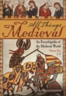 Image for All things medieval: an encyclopedia of the medieval world