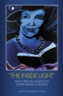 Image for &quot;The inside light&quot;: new critical essays on Zora Neale Hurston