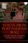 Image for Voices from post-Saddam Iraq: living with terrorism, insurgency and new forms of tyranny