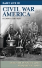 Image for Daily Life in Civil War America, 2nd Edition