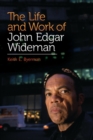 Image for The Life and Work of John Edgar Wideman