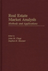 Image for Real estate market analysis: methods and applications