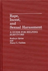 Image for Rape, incest, and sexual harassment: a guide for helping survivors