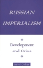 Image for Russian imperialism: development and crisis