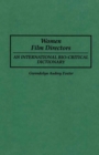 Image for Women film directors: an international bio-critical dictionary