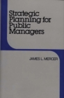 Image for Strategic planning for public managers