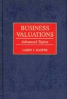 Image for Business valuations: advanced topics