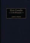 Image for Elvis Costello: a bio-bibliography