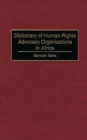 Image for Dictionary of human rights advocacy organizations in Africa