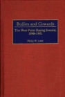 Image for Bullies and cowards: the West Point hazing scandal, 1898-1901