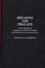 Image for Breaking the phalanx: a new design for landpower in the 21st century