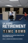 Image for The boomer retirement time bomb: how companies can avoid the fallout from the coming skills shortage