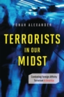 Image for Terrorists in Our Midst : Combating Foreign-Affinity Terrorism in America