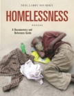 Image for Homelessness: a documentary and reference guide