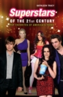 Image for Superstars of the 21st century: pop favorites of America&#39;s teens