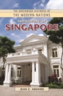 Image for The history of Singapore: Jean E. Abshire.