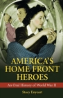Image for America&#39;s Home Front Heroes