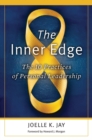 Image for The Inner Edge : The 10 Practices of Personal Leadership