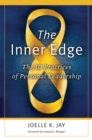 Image for The inner edge: the 10 practices of personal leadership