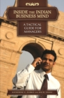 Image for Inside the Indian business mind: a tactical guide for managers