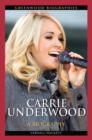 Image for Carrie Underwood : A Biography