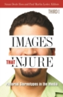 Image for Images That Injure : Pictorial Stereotypes in the Media