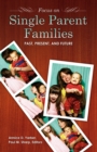 Image for Focus on single-parent families: past, present, and future