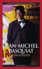 Image for Jean-Michel Basquiat  : a biography