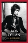 Image for Bob Dylan : A Biography