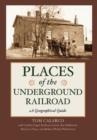 Image for Places of the Underground Railroad