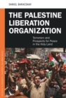 Image for The Palestine Liberation Organization : Terrorism and Prospects for Peace in the Holy Land