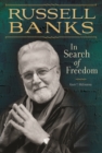 Image for Russell Banks : In Search of Freedom
