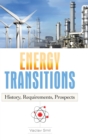 Image for Energy Transitions : History, Requirements, Prospects