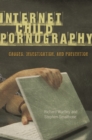 Image for Internet child pornography: causes, investigation, and prevention