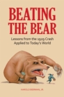 Image for Beating the bear: lessons from the 1929 crash applied to today&#39;s world