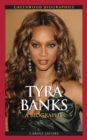 Image for Tyra Banks  : a biography