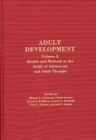 Image for Adult Development: Volume 2: Models and Methods in the Study of Adolescent and Adult Thought