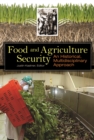 Image for Food and agriculture security: an historical, multidisciplinary approach