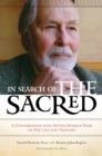 Image for In search of the sacred: a conversation with Seyyed Hossein Nasr on his life and thought
