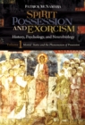 Image for Spirit possession and exorcism: history, psychology, and neurobiology