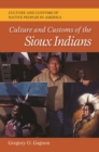 Image for Culture and customs of the Sioux Indians