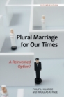 Image for Plural Marriage for Our Times : A Reinvented Option?