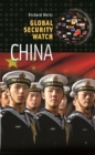 Image for Global security watch-- China