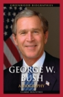 Image for George W. Bush : A Biography
