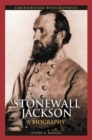 Image for Stonewall Jackson : A Biography