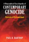 Image for A biographical encyclopedia of contemporary genocide portraits of evil and good